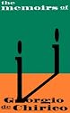 Memoirs of Giorgio De Chirico