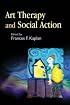 Art Therapy And Social Action