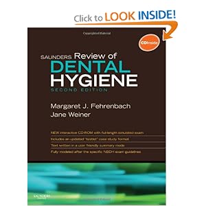 Click here to buy Saunders Review of Dental Hygiene by Margaret J. Fehrenbach and Jane Weiner.