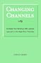Changing Channels: Increase Your Revenue With Lessons Learned in the High-Tech Trenches