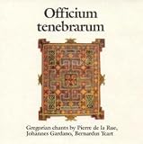 Gregorian Album - Officium tenebrarum: Gregorian chants by Pierre de la Rue, Johannes Gardano, Bernardus Yeart (Front side)