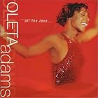 Click here to buy All the Love by  Oleta Adams .