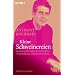 Kleine Schweinereien: serviert vom Autor des Bestsellers �Gest�ndnisse eines K�chenchefs�