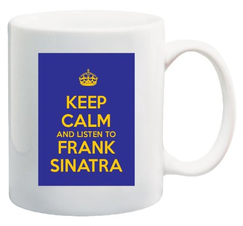Keep Calm and Listen to Frank Sinatra - 11 Oz Coffee Mug Blue and Yellow Album CD - Nice Motivational And Inspirational Office Gift On Sale