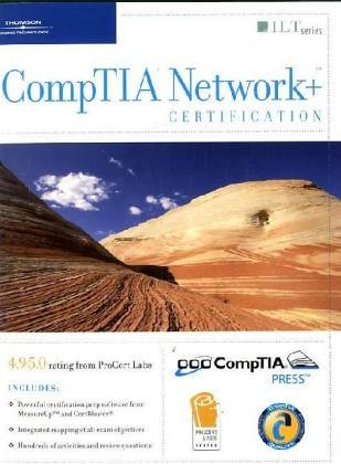 CompTIA Network+ Certification: 2005 Objectives : Student Manual (Ilt)