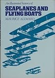 An illustrated history of seaplanes & flying boats