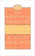 The Road Less Traveled, 25th Anniversary Edition: A New Psychology of Love, Traditional Values, and Spiritual Growth