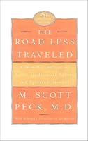 The Road Less Traveled, 25th Anniversary Edition: A New Psychology of Love, Traditional Values, and Spiritual Growth