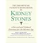 The 2002 Official Patient's Sourcebook on Kidney Stones