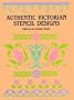 Authentic Victorian Stencil Designs (Dover Pictorial Archive)