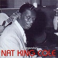 Legendary Nat King Cole