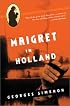 Maigret in Holland (Maigret Mystery Series)
