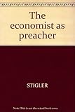 The economist as preacher