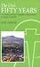 The First Fifty Years: The History of the Evangelical Movement of Wales 1948-1998