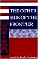 The Other Side Of The Frontier: Economic Explorations Into Native American History (American and European Economic History)