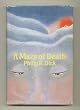 A Maze of Death