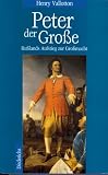Produkt-Bild: Peter der Gro&szlig;e. Ru&szlig;lands Aufstieg zur Gro&szlig;macht