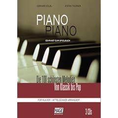 Piano Piano - - mittelschwer arrangiert. 3 CDs: Die 100 sch�nsten Melodien von Klassik bis Pop / F�r Klavier und Digitalpiano - mittelschwer arrangiert
