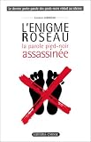 L\'énigme Roseau: La parole pied-noir assassinée