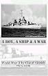 A Boy, a Ship, and a War