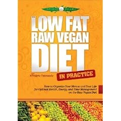 The Low-Fat Raw Vegan Diet in Practice DVD, by Frederic Patenaude
