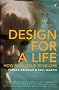 Design for a Life: How Behaviour Develops