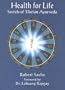 Health for Life: Secrets of Tibetan Ayurveda (Healing Series)