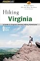 Hiking Virginia, 2nd: A Guide to Virginia's Greatest Hiking Adventures