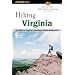 Hiking Virginia, 2nd: A Guide to Virginia's Greatest Hiking Adventures