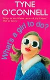 What's a Girl to Do?