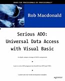 Serious ADO: Universal Data Access with Visual Basic