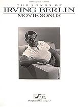 The Songs of Irving Berlin: Movie Songs