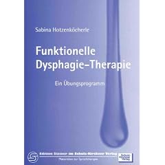 Funktionelle Dysphagie-Therapie