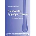 Funktionelle Dysphagie-Therapie