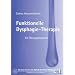 Funktionelle Dysphagie-Therapie