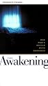The Awakening: One Man's Battle With Darkness