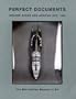 Perfect Documents Walker Evans and African Art, 1935