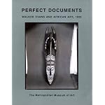 Perfect Documents Walker Evans and African Art, 1935 book cover