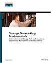 Storage Networking Fundamentals: An Introduction to Storage Devices, Subsystems, Applications, Management, and File Systems (Vol 1)