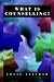 What Is Counselling?: The Promise and Problem of the Talking Therapies: The Promise and Problems of the Talking Therapies
