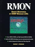 RMON: Remote Monitoring of SNMP-Managed LANs