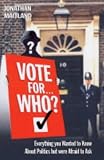 Vote For... Who?
