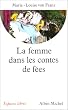 La Femme dans les contes de f�es