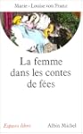 La Femme dans les contes de f�es