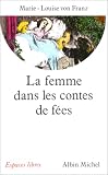 La Femme dans les contes de f�es