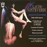 cover of Monteverdi: Ballo delle ingrate SV167; Combattimento di Tancredi e Clorinda SV153