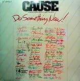 Do Something Now!: Christian Artists United to Save the Earth (The Cause)