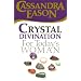 Crystal Divination for Today's Woman