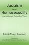 Judaism and Homosexuality: An Authentic Orthodox View