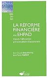 La r�forme financi�re des EHPAD depuis l'allocation personnalis�e d'autonomie
